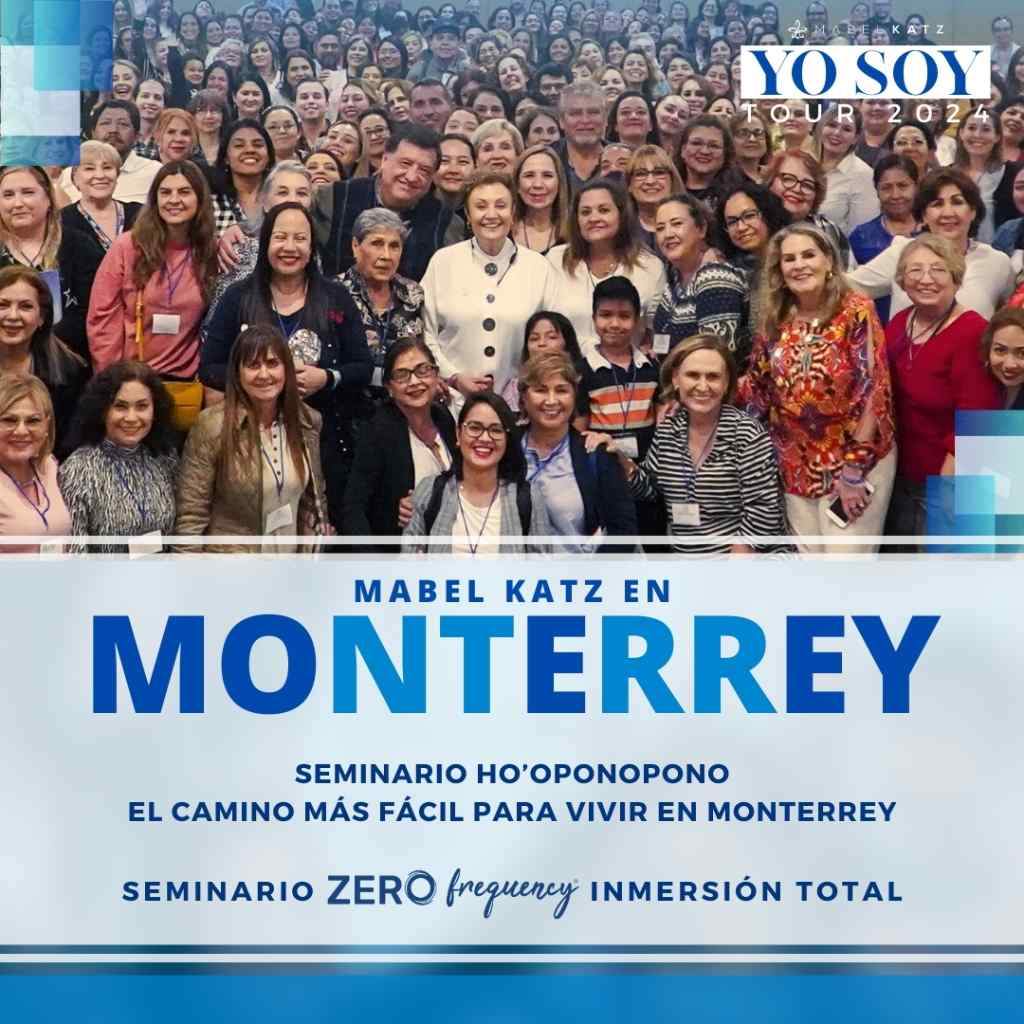 Monterrey seminario 2024 Ho'oponopono Tour Yo Soy
