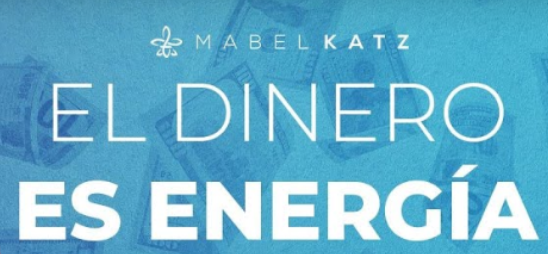 el dinero es energia hooponopono mabel katz
